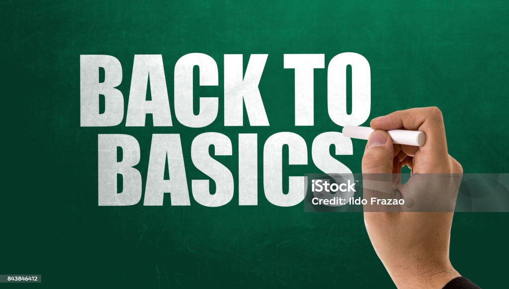 Back to Basics Back to Basics on chalkboard Arts Culture and Entertainment Stock Photo