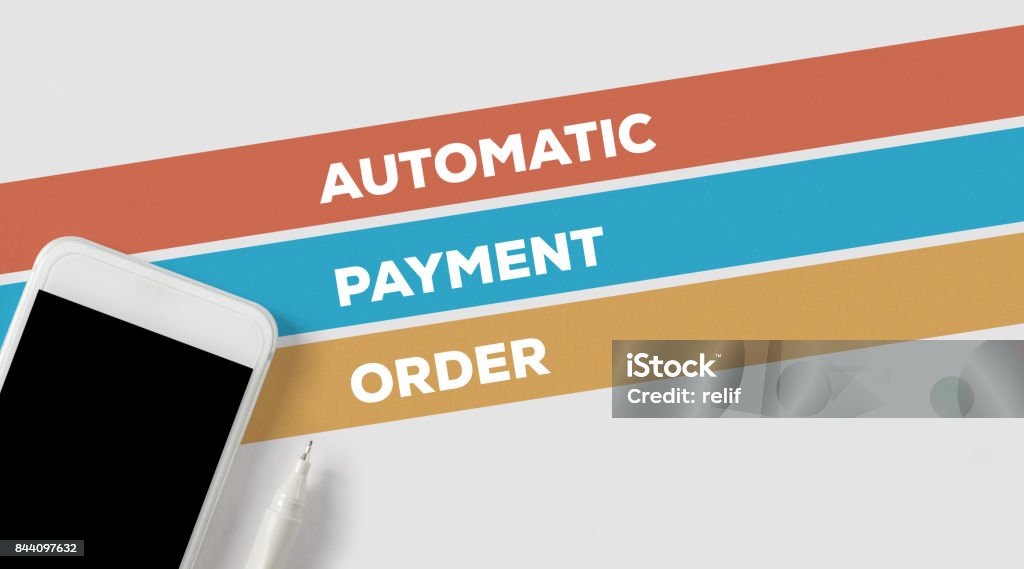 AUTOMATIC PAYMENT ORDER CONCEPT Automatic Stock Photo
