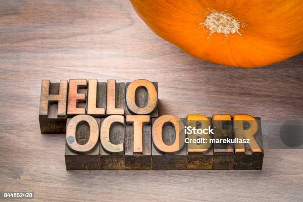 Hello October Word Abstract In Wood Type Stock Photo - Download Image Now - October, Autumn, Cheerful