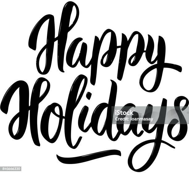 Happy Holidays Hand Drawn Lettering On White Background Stock Illustration - Download Image Now