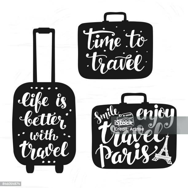 Travel Label Set With Hand Written Lettering Motivational Inscription In Suitcase Silhouettes Stock Illustration - Download Image Now