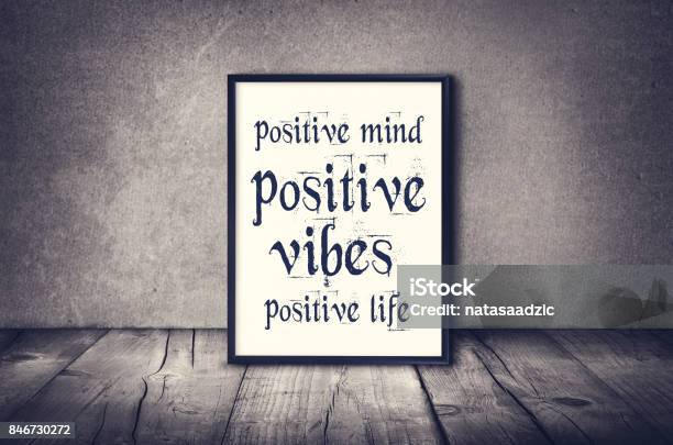 Positive Mind Vibes Life Inspirational Quote Stock Photo - Download Image Now - Positive Emotion, Trust, Quotation - Text