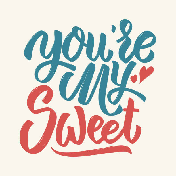 You're my sweet. Hand drawn lettering isolated on white background. You're my sweet. Hand drawn lettering isolated on white background. Design element for poster, greeting card, banner. Vector illustration youre beautiful quotes stock illustrations
