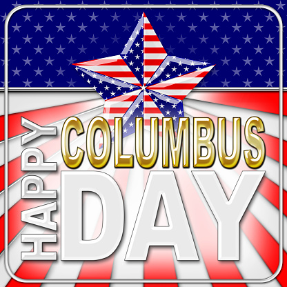 3D, Happy Columbus Day, Bright and shiny background for American Holidays in the colors red, white and blue.