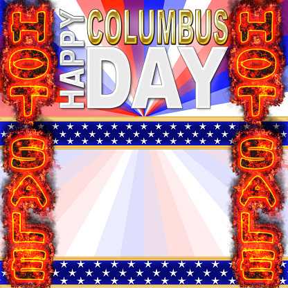 3D, Happy Columbus Day HOT SALE, smoking hot text, American Holidays Template.