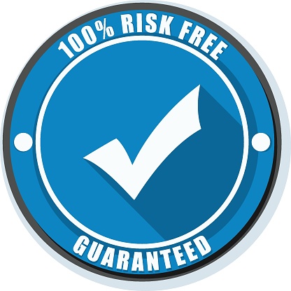 100 Risk Free Guaranteed