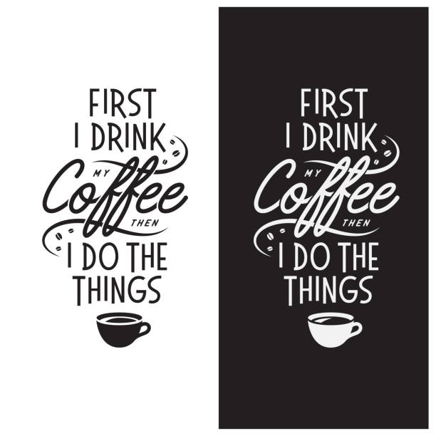 ilustrações de stock, clip art, desenhos animados e ícones de coffee related inspirational quote. vector vintage illustration. - caffeine drink coffee cafe