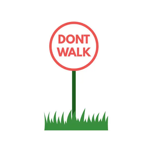 Vector illustration of Dont walk on the gass. Vector template illustration