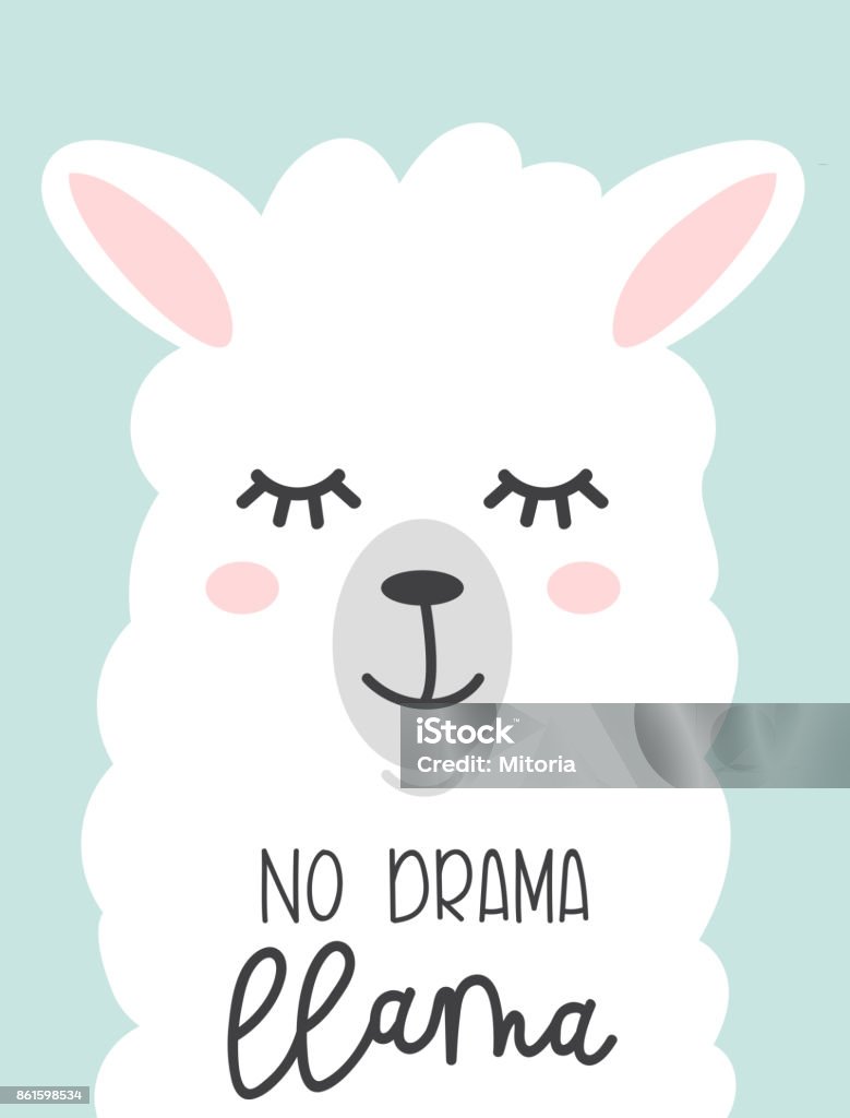 No drama llama cute card with cartoon llama. No probLlama motivational and inspirational quote. Cute  llama drawing with lettering. hand drawn vector illustration for cards, t-shirts, cases. Llama - Animal stock vector