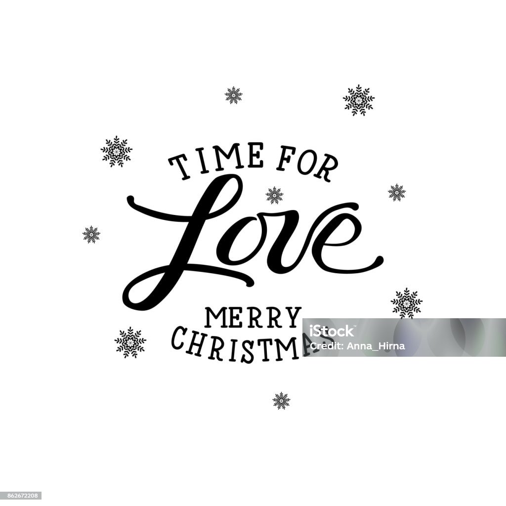 Vetores de Tempo Para O Amor Feliz Natal Vetor De Férias De Natal Imprimir  Preto Letras Mão Escrita Texto Sobre Fundo Branco e mais imagens de A Data  - iStock