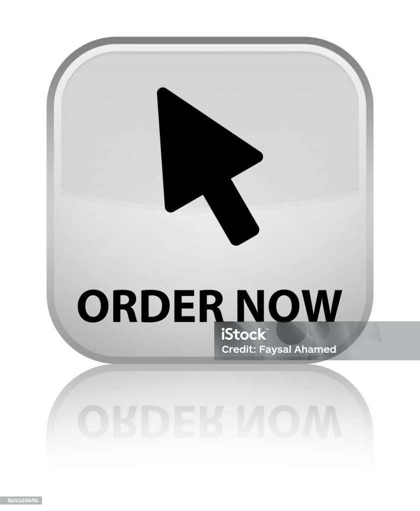 Reflection Button Order Order Now Special White Square Button Stock Illustration - Download ...