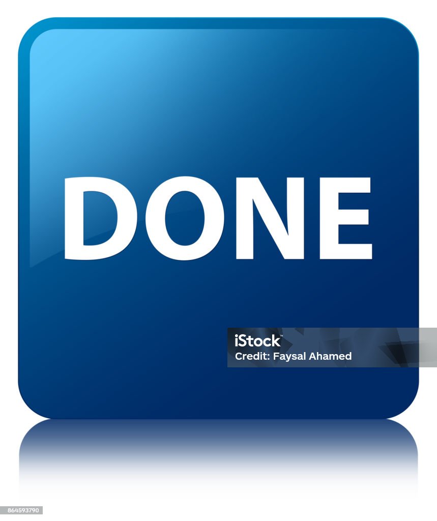 Done Blue Square Button Stock Illustration - Download Image Now ...