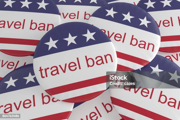 Usa Politics News Badges Pile Of Travel Ban Buttons With Us Flag 3d Illustration Stock Photo - Download Image Now