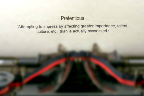 Pretentious Def What Does Pretentious Really Mean Lets Break It Down