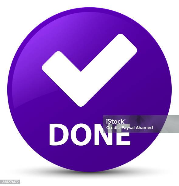 Done Purple Round Button Stock Illustration - Download Image Now ...