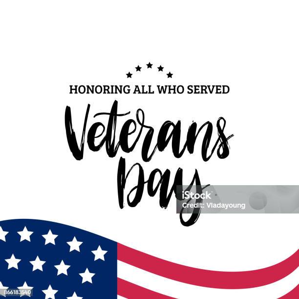 Happy Veterans Day Lettering With Usa Flag Illustration November 11 Holiday Background Greeting Card In Vector Stock Illustration - Download Image Now