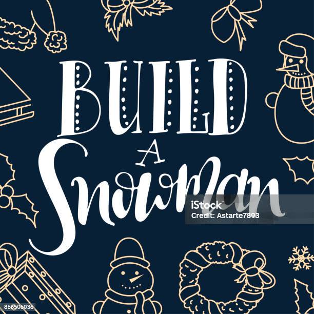 Build A Snowman Handwritten Modern Brush Lettering Handwriting Script ...