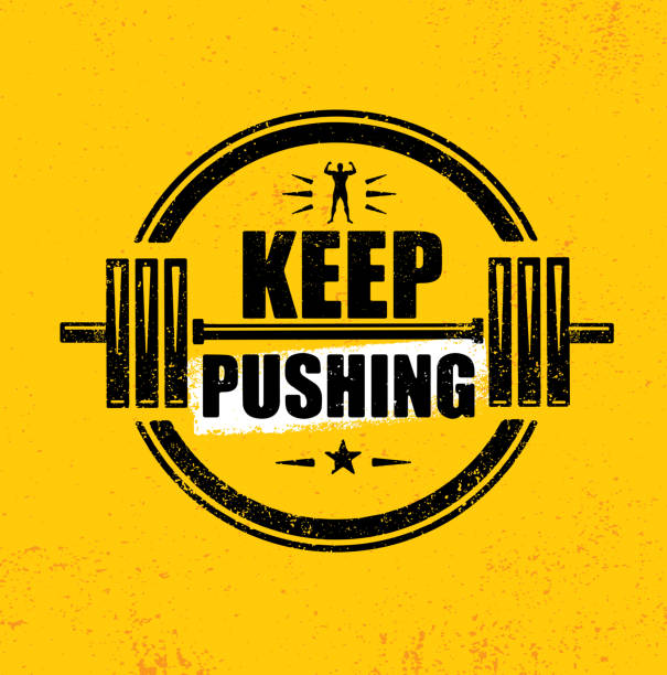 Keep Pushing. Inspiring Workout and Fitness Gym Motivation Quote Illustration Sign. Creative Strong Sport Vector Keep Pushing. Inspiring Workout and Fitness Gym Motivation Quote Illustration Sign. Creative Strong Sport Vector Rough Typography Grunge Wallpaper Poster Concept gym borders stock illustrations