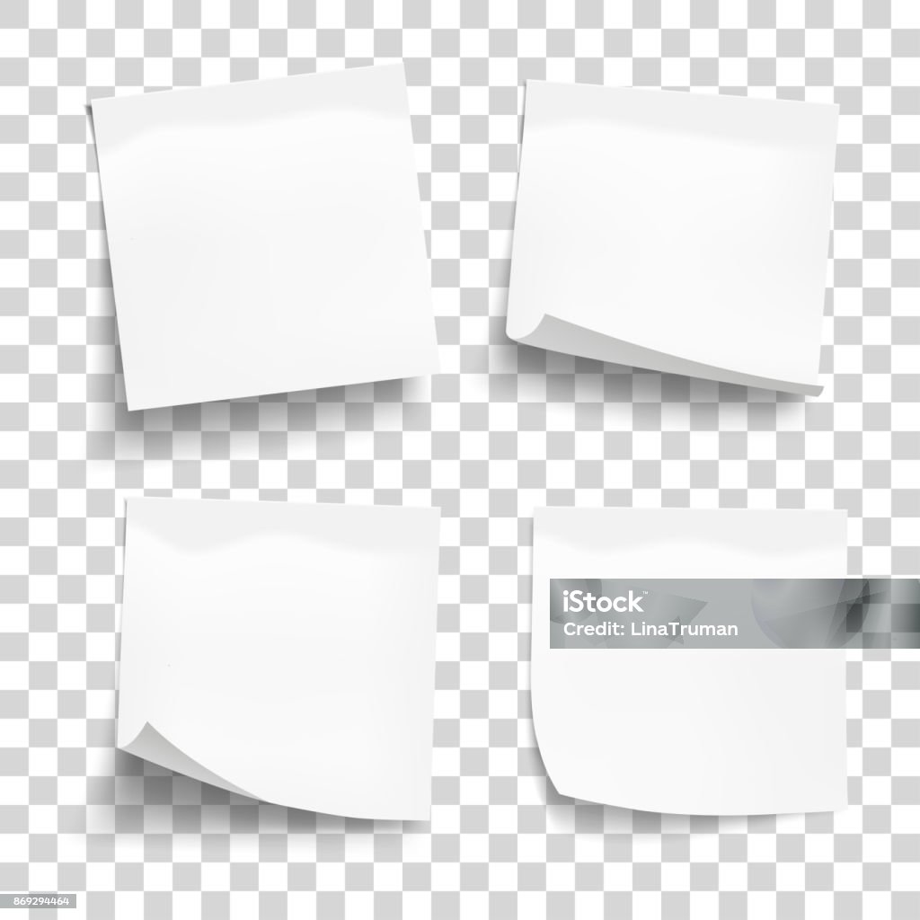 Set Of White Sheets Of Note Paper Isolated On Transparent Background Four  Sticky Notes Vector Illustration Stock Illustration - Download Image Now -  iStock