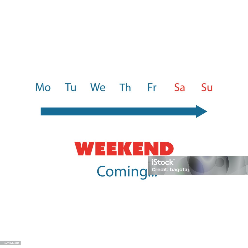 Weekend Commensing Weekends Coming Concept Stock Illustration - Download Image Now ...