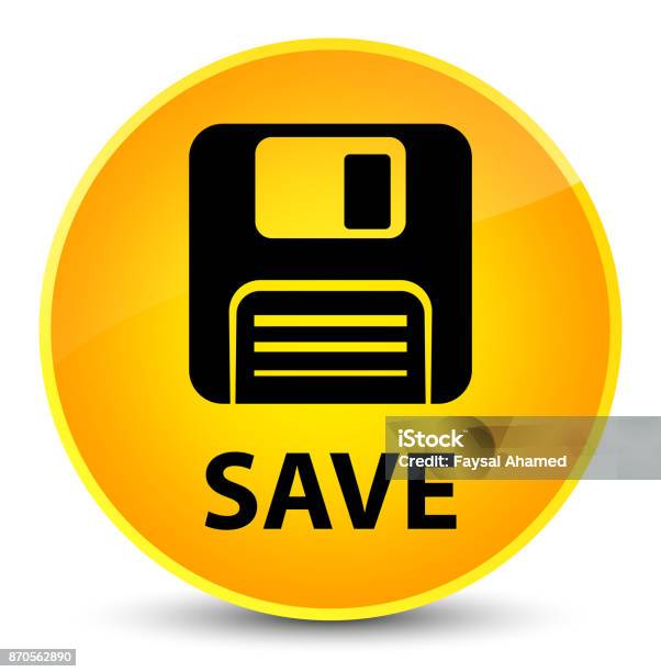 Yellow Save Save Elegant Yellow Round Button Stock Illustration - Download Image ...