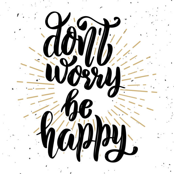 180+ Dont Worry Be Happy Stock Illustrations, Royalty-Free Vector