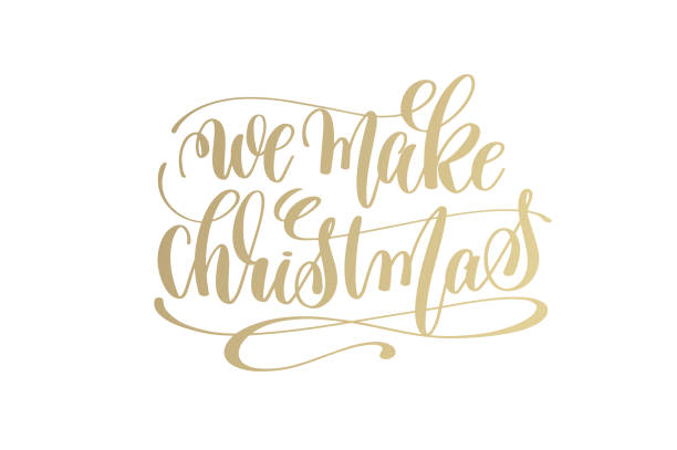 we make christmas golden hand lettering winter holidays we make christmas golden hand lettering winter holidays celebration quote design, calligraphy vector illustration mrs claus stock illustrations