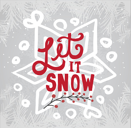 Let it snow greeting design with snowflakes and hand lettered greeting.