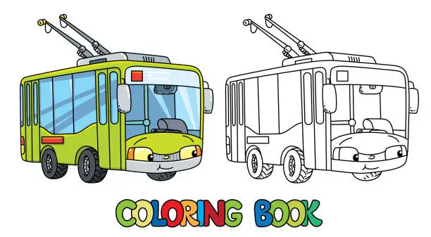 Vector illustration of Funny small Trolleybus with eyes. Coloring book