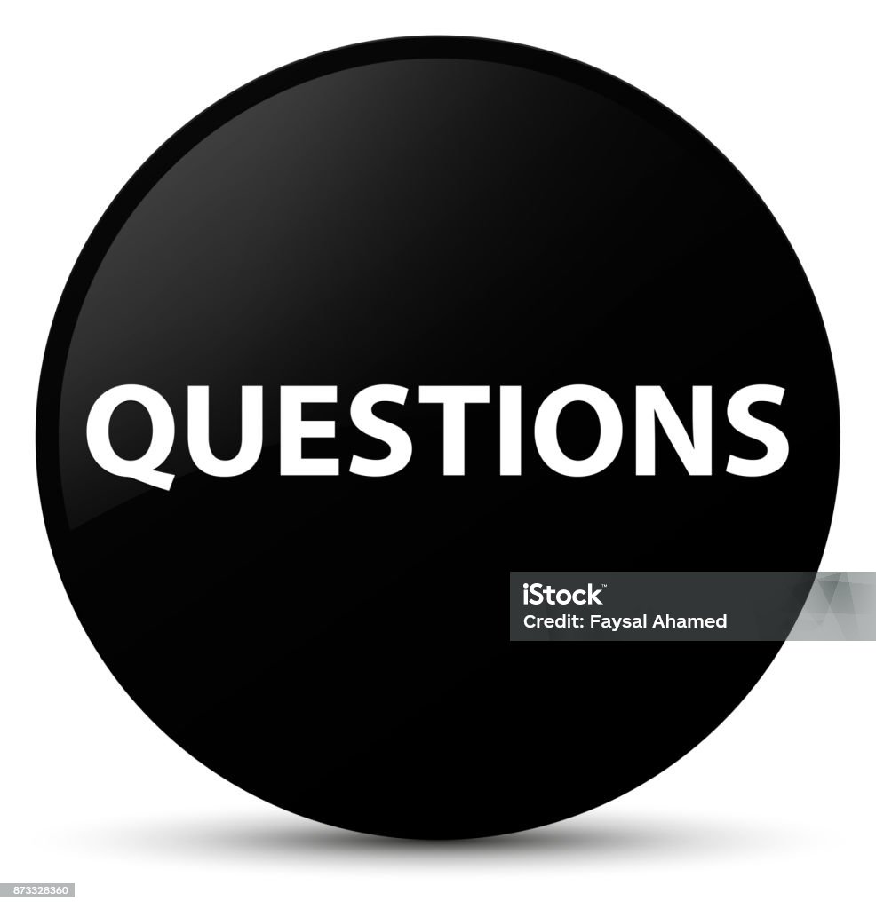 Questions Black/color Questions Black Round Button Stock Illustration - Download Image Now ...