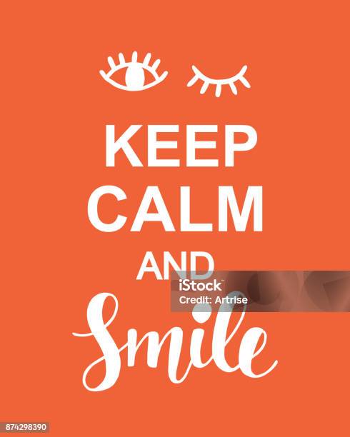 Keep Calm And Smile Positive Typography Poster Stock Illustration - Download Image Now - Art, Casual Clothing, Cheerful