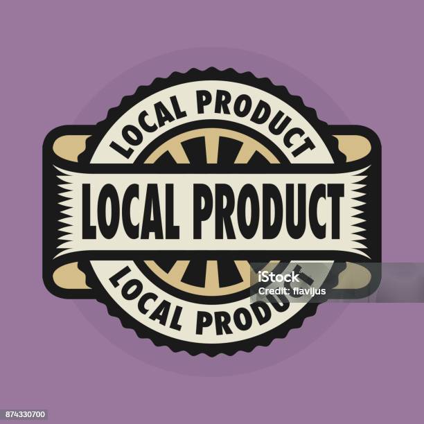 Local Product Sign Stamp Or Emblem With Text Local Product Stock Illustration - Download ...