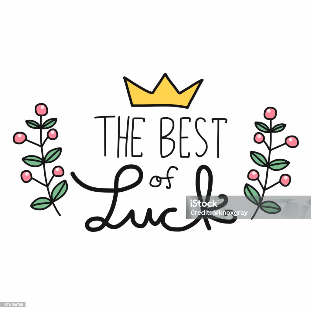 The best of luck word lettering vector illustration doodle style Luck stock vector