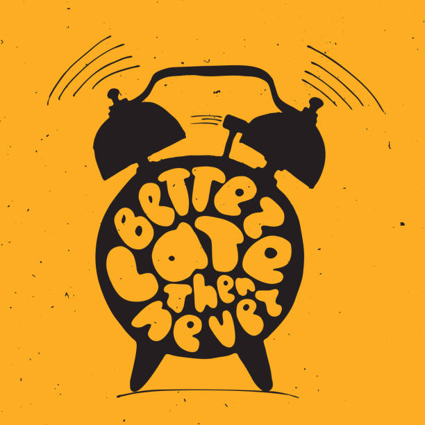 60+ Better Late Than Never Stock Illustrations, Royalty-Free