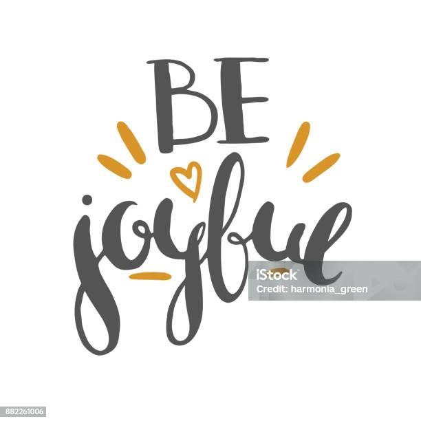 Be Joyful Lettering Stock Illustration - Download Image Now - Joy, Christmas, Religious Blessing