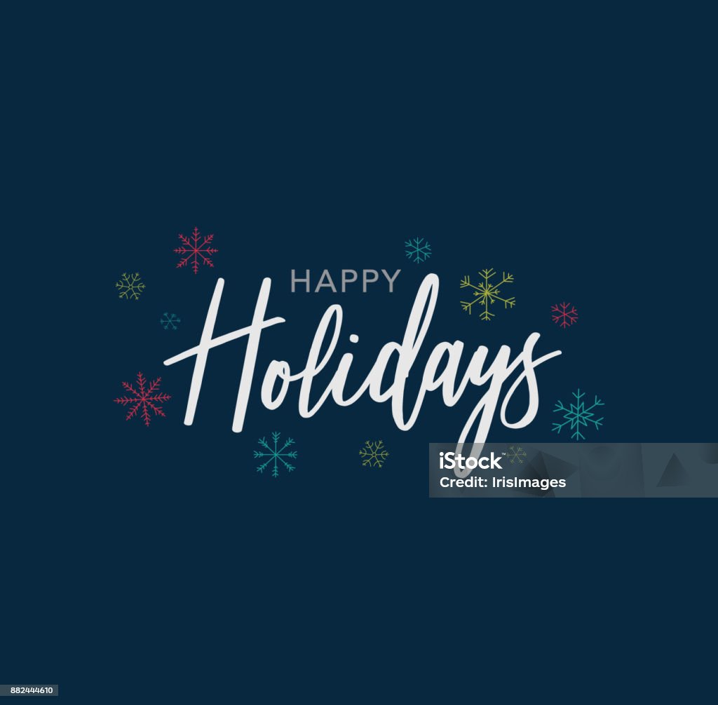 Happy Holidays Calligraphy Vector Text With Hand Drawn Snowflakes Over Dark Blue Background Happy Holidays Calligraphy Vector Text With Colorful Hand Drawn Snowflakes Over Dark Blue Background Happy Holidays - Short Phrase stock vector