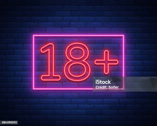 Eighteen Plus Age Limit Sign In Neon Style Only For Adults Night Bright Neon Sign Symbol 18 Plus Vector Illustration Stock Illustration - Download Image Now