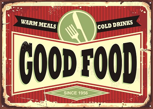 Good food, warm meals and cold drinks retro sign design. Traditional sign design for restaurant or diner. Food and drinks theme.