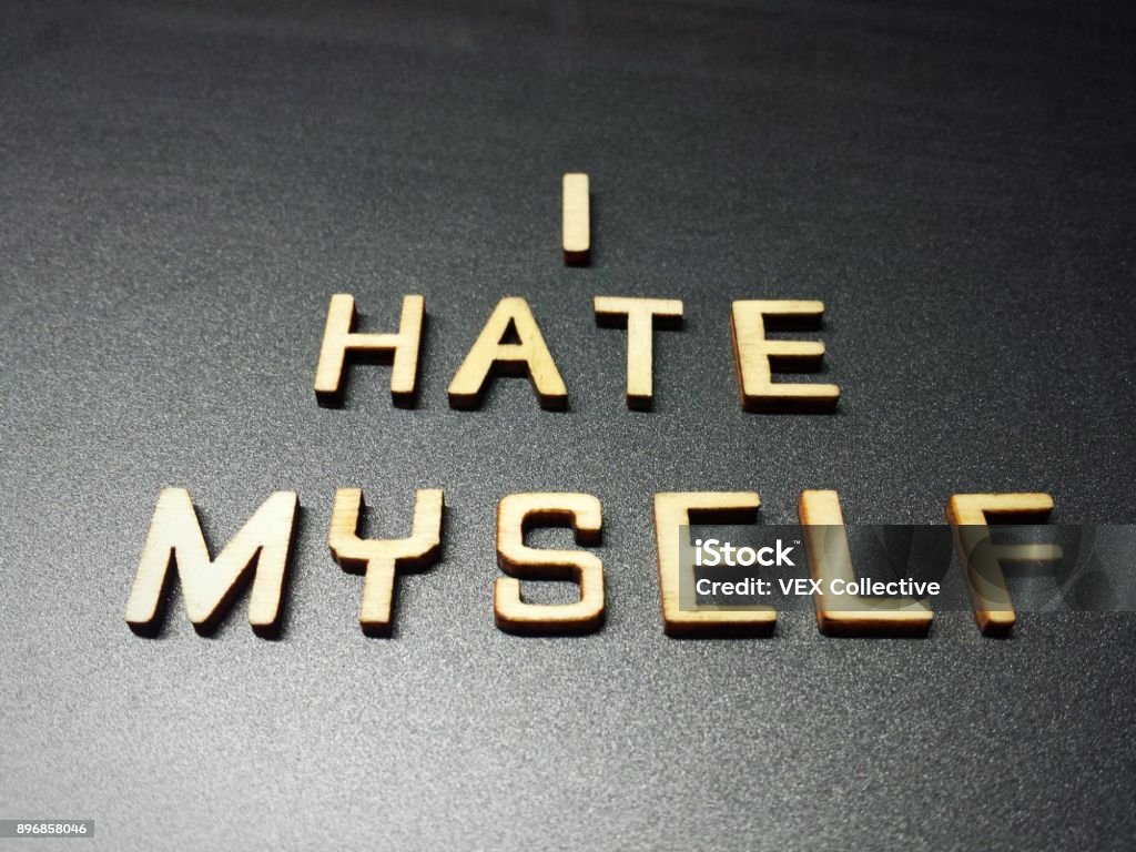 I Hate Myself Self Loathing Word Quote Heading Title Stock Photo ...