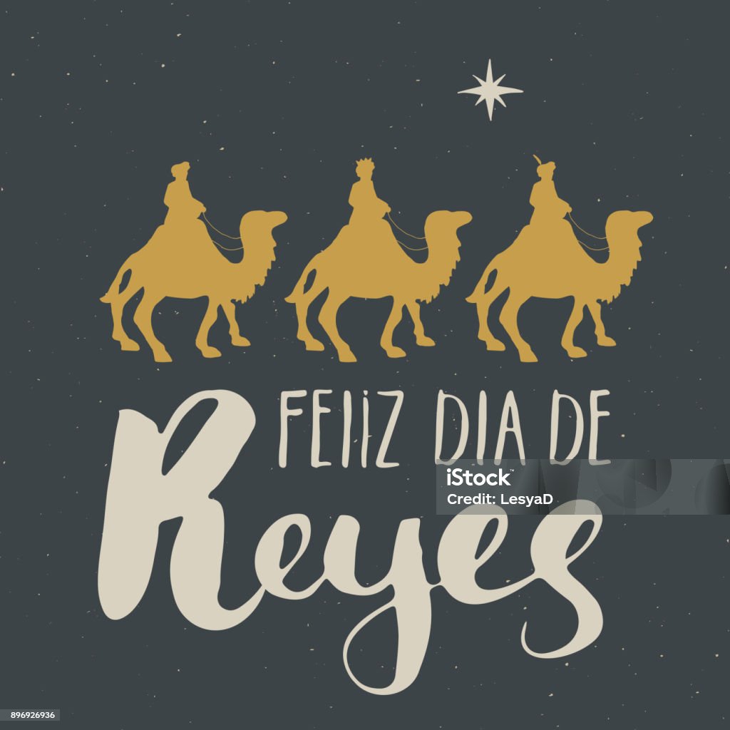 Feliz Dia de Reyes, Happy Day of kings, Calligraphic Lettering. Typographic Greetings Design. Calligraphy Lettering for Holiday Greeting. Hand Drawn Lettering Text Vector illustration Feliz Dia de Reyes, Happy Day of kings, Calligraphic Lettering. Typographic Greetings Design. Calligraphy Lettering for Holiday Greeting. Hand Drawn Lettering Text Vector illustration. Day stock vector