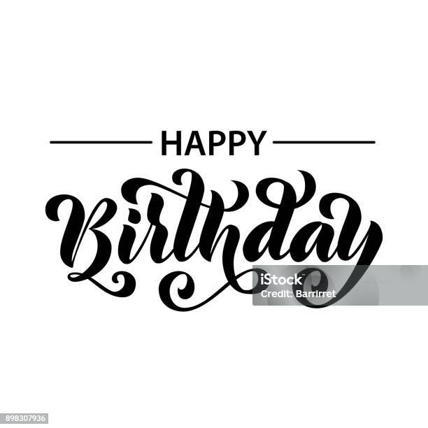 Buon Compleanno Carta Lettering Disegnata A Mano Calligrafia Del Pennello Moderna Illustrazione Vettoriale Testo Nero Su Sfondo Bianco - Immagini vettoriali stock e altre immagini di Cartolina di buon compleanno