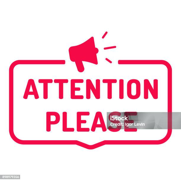 Attention Please Badge With Megaphone Icon Flat Vector Illustration On White Background Stock Illustration - Download Image Now