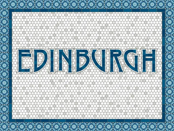 Vector illustration of Edinburgh Old Fashioned Mosaic Tile Typography