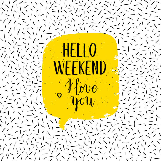 Hello weekend greeting card, poster, print. Vector hand lettering quote on confetti background. Hello weekend greeting card, poster, print. Vector hand lettering quote on confetti background. friday illustrations stock illustrations