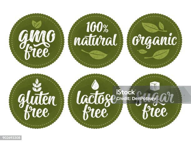 Gluten Lactose Sugar Gmo Free Lettering Sign 100 Natural Organic Food Stock Illustration - Download Image Now