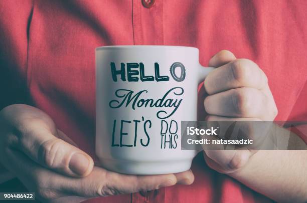 Hello Monday Lets Do This Stock Photo - Download Image Now - Monday, Motivation, Mug