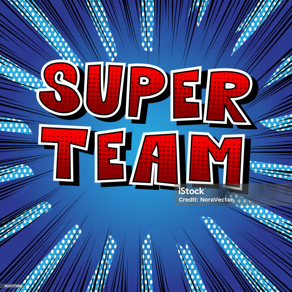 Super Team Comic book style phrase on abstract background. Awe stock vector