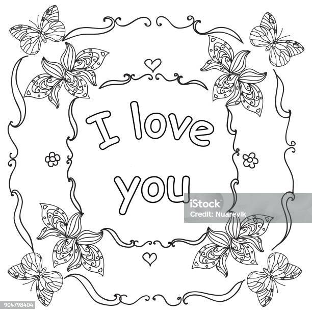 Valentine I Love You Quote Adult Coloring Page Stock Illustration - Download Image Now - Art, Black Color, Book