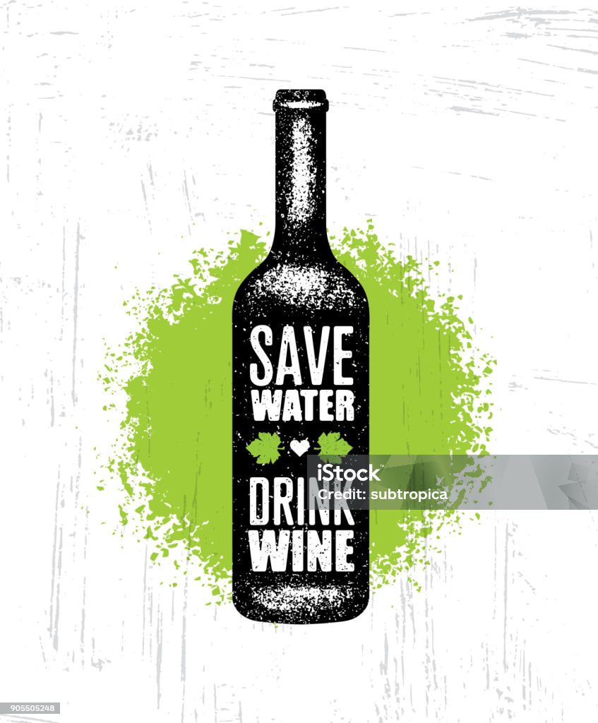 Save Water Drink Wine Funny Quote With Bottle Illustration Menu Page Design Element Stock Illustration - Download Image Now - iStock Save Water Drink Wine Funny Quote With Bottle Illustration Menu Page Design Element Stock Illustration - Download Image Now - iStock