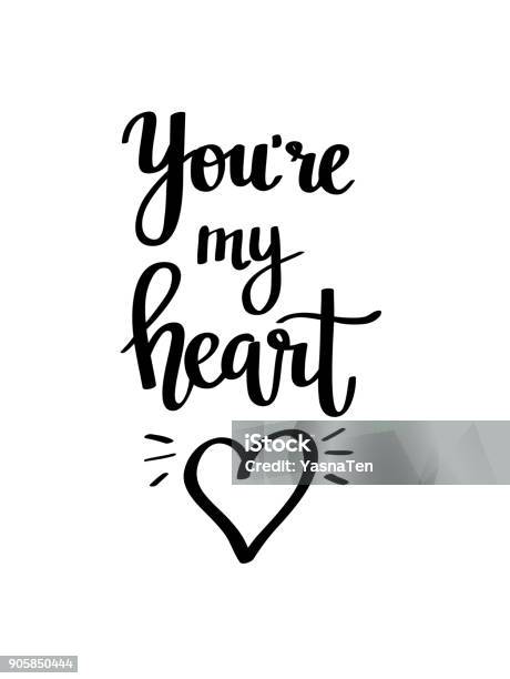 You Are My Heart Vector Calligraphy Stock Illustration - Download Image Now - Alphabet, Art, Banner - Sign